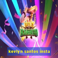 kevlyn santos insta